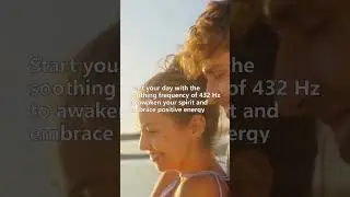 432 Hz: The Morning Energy Vibes
