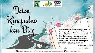 DALAN, KINAPUDNO KEN BIAG - April 4, 2022