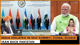 India Isolated in SCO Summit; China, Russia , Iran Back Pakistan  |  Dr.A Singh | SOS 06/26 /25 P.1