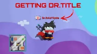 Getting Dr.Title In 3 Days | Growtopia 2023
