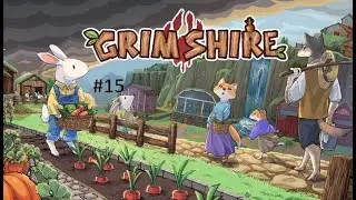 Grimshire #15 Irgendwie ist es putzig