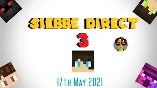 Siebbe Direct 3: 17th May 2021