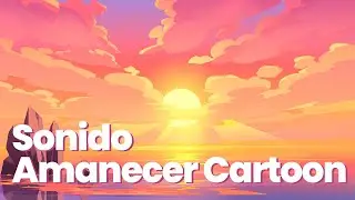 🌅 [EFECTO DE SONIDO] Amanecer DIBUJOS ANIMADOS ◾ SUNRISE sound effect cartoon