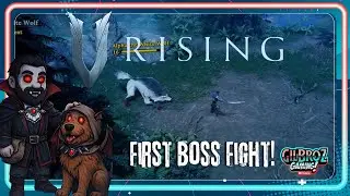 V Rising Episode 2 &ndash; Alpha the White Wolf Boss Fight! First V Blood Hunt!