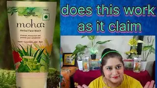 Moha herbal face wash || honest review does this really work as it clams. Let's find out 🤔 #skincare