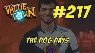 Value Town #217 - The Dog Days (feat. Raven)