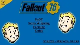 Fallout 76 - FASTEST SCREWS, SPRINGS, GEARS Farm