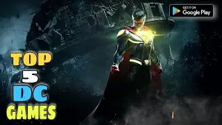 TOP 5 DC GAMES | ONLINE GAMES | SUPERHERO GAMES | MOBRUNNER GAMING | #26