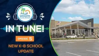 SCS In Tune | Ep 5 - K-8 School Update_eng