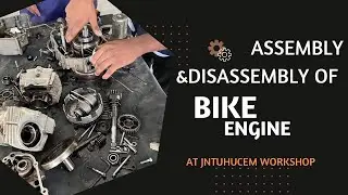 Motorcycle assembly and disassembly of engine at JNTU Manthani | Bike details #assembly #disassembly