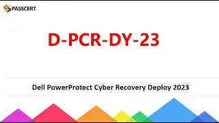 D-PCR-DY-23 Dell PowerProtect Cyber Recovery Deploy 2023 Exam Dumps