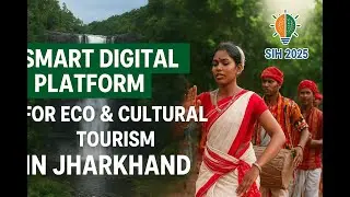 Smart Digital Platform  to Promote Eco & Cultural Tourism in Jharkhand  SIH 2025