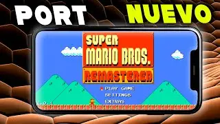 &iexcl;SUPER MARIO BROS PORT  para ANDROID! 😱 El cl&aacute;sico de Nintendo ahora en tu CELULAR sin emulador 🚀