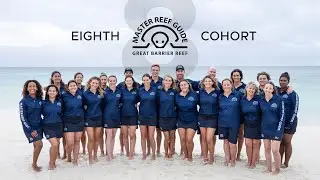 8th Cohort of the Master Reef Guide program | Great Barrier Reef