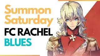 Summoning Saturday: FC Rachel Blues! [Exos Heroes]