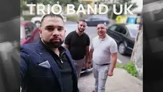 TRIO BAND UK & ROMA SYSTEM
