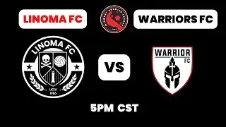 Linoma FC vs Warriors FC