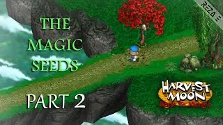 MAGIC SEEDS PART II (Negeri di atas Awan) - Harvest Moon: Back to Nature