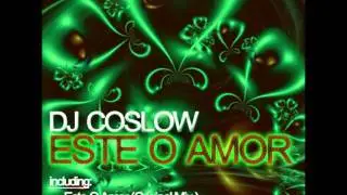 Dj Coslow - Este O Amor (Original Mix) [Insomniafm Records]