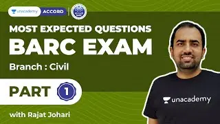 Most Expected Questions in BARC Exam - 1 | Civil | BARC 2021 | Rajat Johari | Unacademy Accord