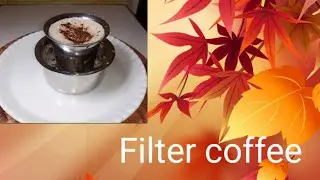 FILTER COFFEE WITHOUT FILTER || SOUTH INDIAN FILTER KAAPI || - # 711