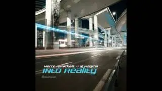 Marco Menichelli & Magical - Into Reality - Official