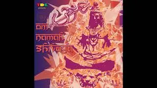 Om Nama Shivaya - Tropical DUB Connection