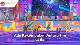 Adu Kekompakan Antara Tim Ibu Ibu! | DREAM BOX INDONESIA (6/2/24) P1