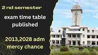 Degree second semester mercy chance exam time table published, keraa university #asmedia