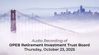 OPEB Retirement Investment Trust Board - October 2025