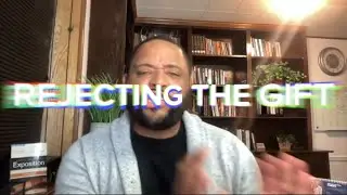 Rejecting The Gift of The Son of God| Romans 10