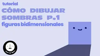Aprende a proyectar sombras en tus dibujos paso a paso P.1