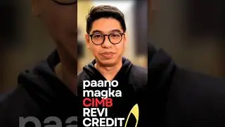 Q&A - Need mo Ba ng Time Deposit Para Magka CIMB Revi Credit?
