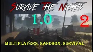 🔥On essaye de d&eacute;fendre notre base & r&eacute;parer le camping car STN Survive The Nights Gameplay FR EP02🔥