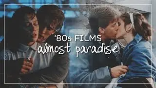 '80s Couples | Almost Paradise {requested by Jenny15}