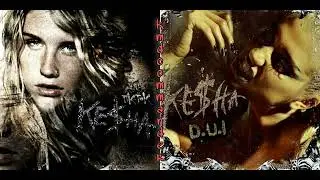Kesha | Tik Tok/D.U.I [mashup]
