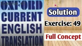 Excercise: 49 | Oxford Current English Translation | #english #englishlanguage #spokenenglish