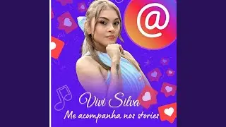 Me Acompanha Nos Stories