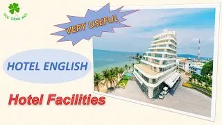 HOTEL ENGLISH: HOTEL FACILITIES & COVERSATION #LESSON 3