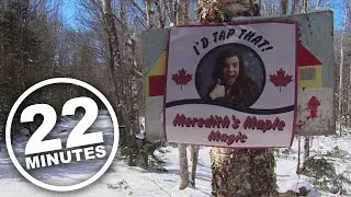 22 Minutes: Maple Syrup - I&rsquo;d Tap That