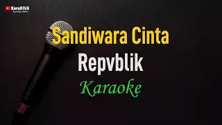 Repvblik - Sandiwara Cinta (Karaoke)