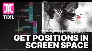TiXL Tip#23 - Get Positions in Screen Space