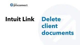 Intuit Link | Delete client documents