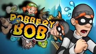 ROBBERY BOB - i am a thief 🤣😅