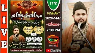 HD LIVE 🔴 MAJLIS E CHEHLUM | HUSNA BIBI MARHOMA BINTE YUSF ALI MARHOOM | 17th JAN 2026