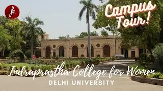 Indraprastha College for Women ( Delhi University ) Campus Tour || North Campus || IP College, DU