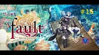 Agrikravte | Fault Milestone II | PART 16