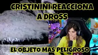 Cristinini Reacciona a Dross (El Objeto mas Peligroso del Planeta)