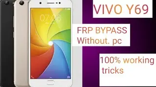 VIVO Y69 Frp Bypass | Y69 frp Bypass