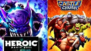 Castle crush Vs Heroic Magic duel!  Who is better